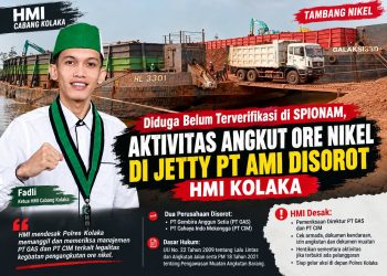 Diduga Belum Terverifikasi di SPIONAM, Aktivitas Angkut Ore Nikel di Jetty PT AMI Disorot HMI Kolaka